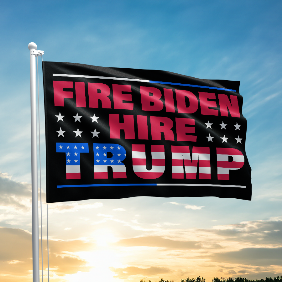Fire Biden Hire Trump Flag - 2352