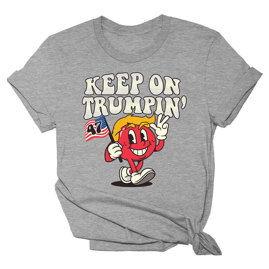 Keep On Trumpin' Grey Women's Shirt Tee - 1924