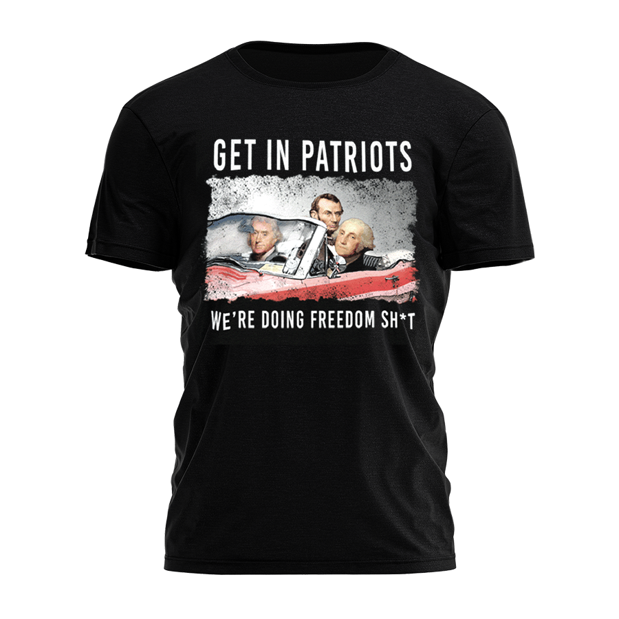 Get In Patriots T-Shirt