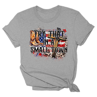 Try That In A Small Town Faith & Boots Tee