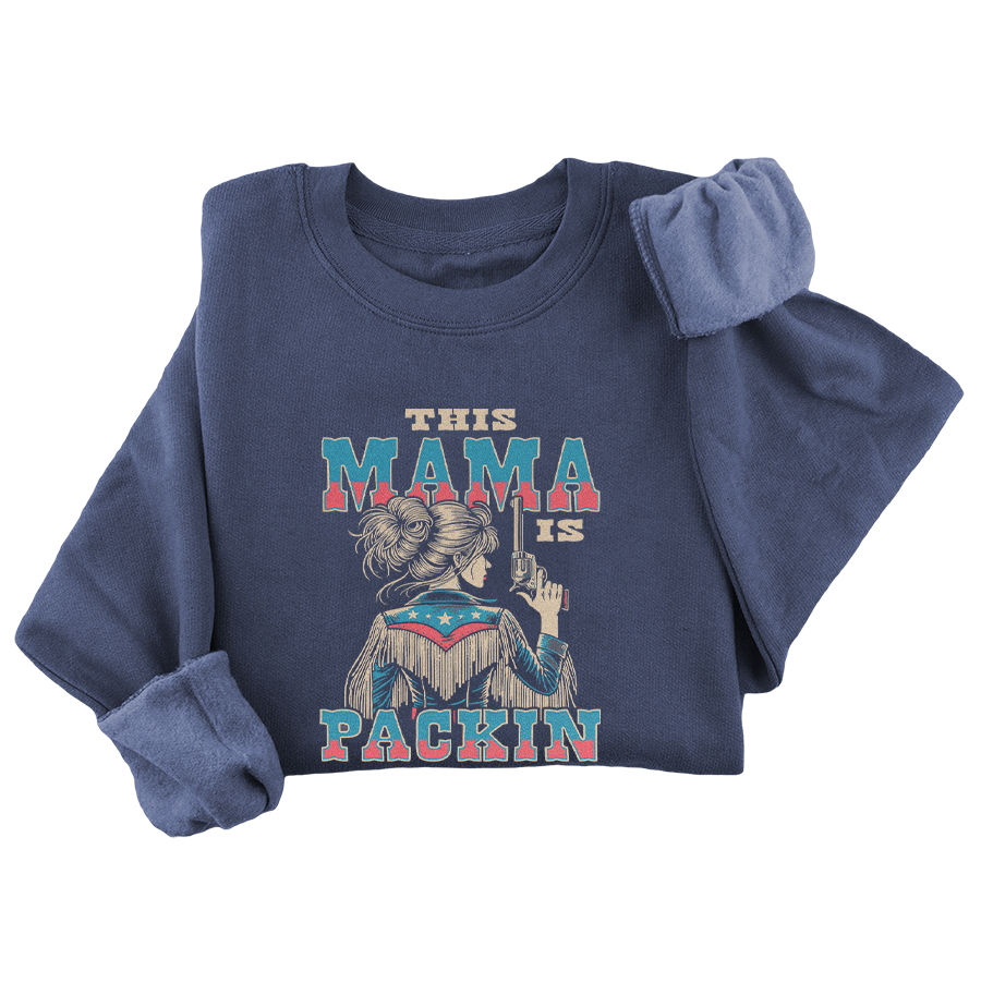 This Mamma Is Packin - Western Crewneck - 3567