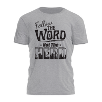 Follow the Word Not The Herd Tee - 2441