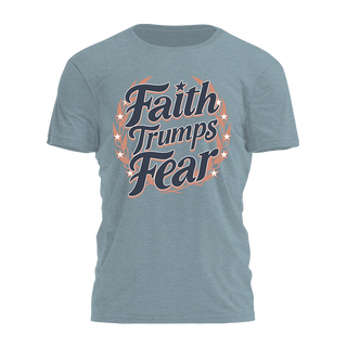 Faith Trump's Fear Tee - 2439