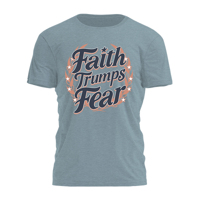 Faith Trump's Fear Tee - 2439