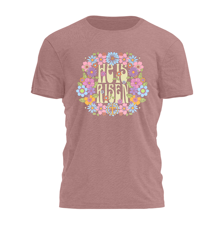 He Is Risen Tee - 4628