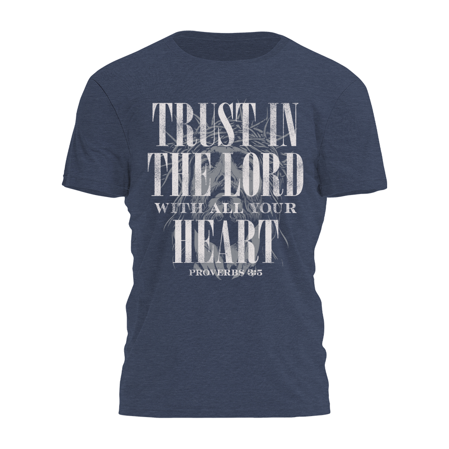 Trust In The Lord Tee - 5217