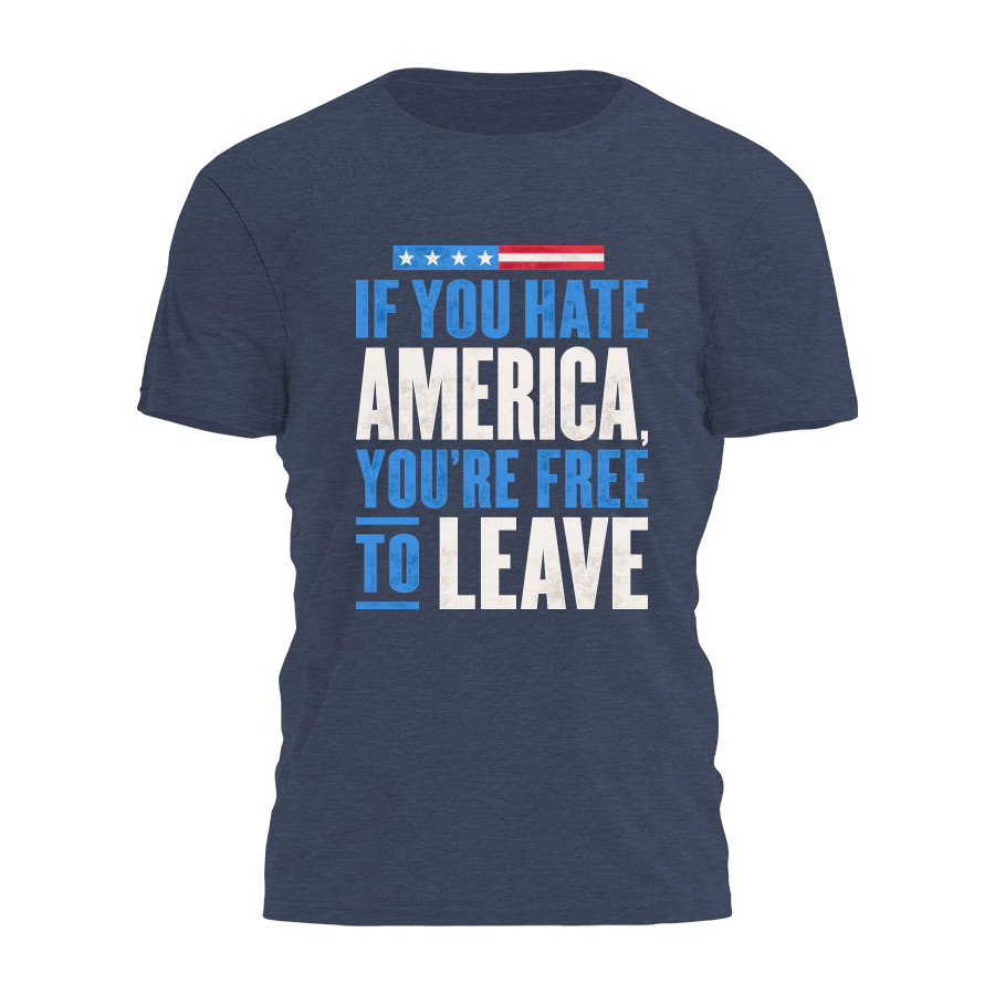 If You Hate America Tee - 4376