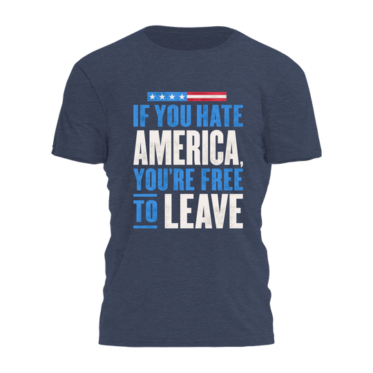 If You Hate America Tee - 4376