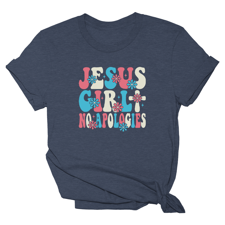Jesus Girl No Apologies - Hippie Tee - 2559