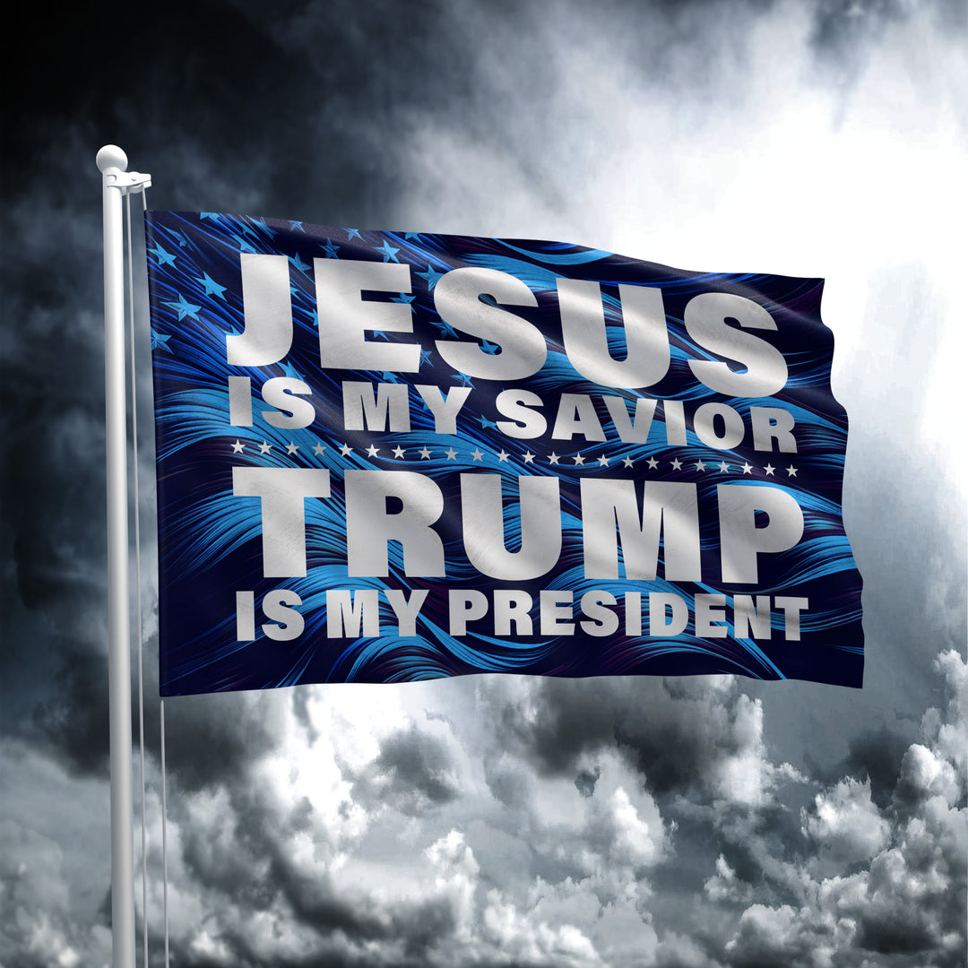 Jesus is my Savior Trump is My President - Flag