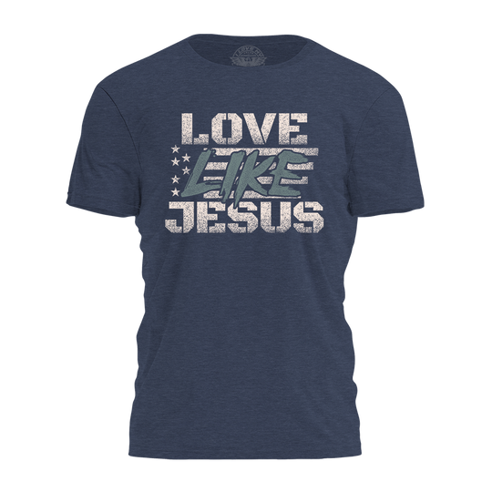 Love Like Jesus Tee - 4302