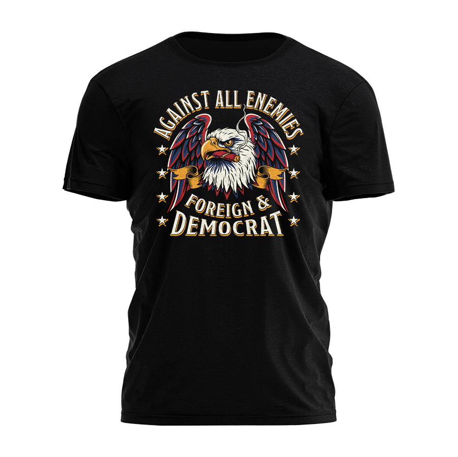 Against All Enemies Foreign & Democrat Tee - 5020