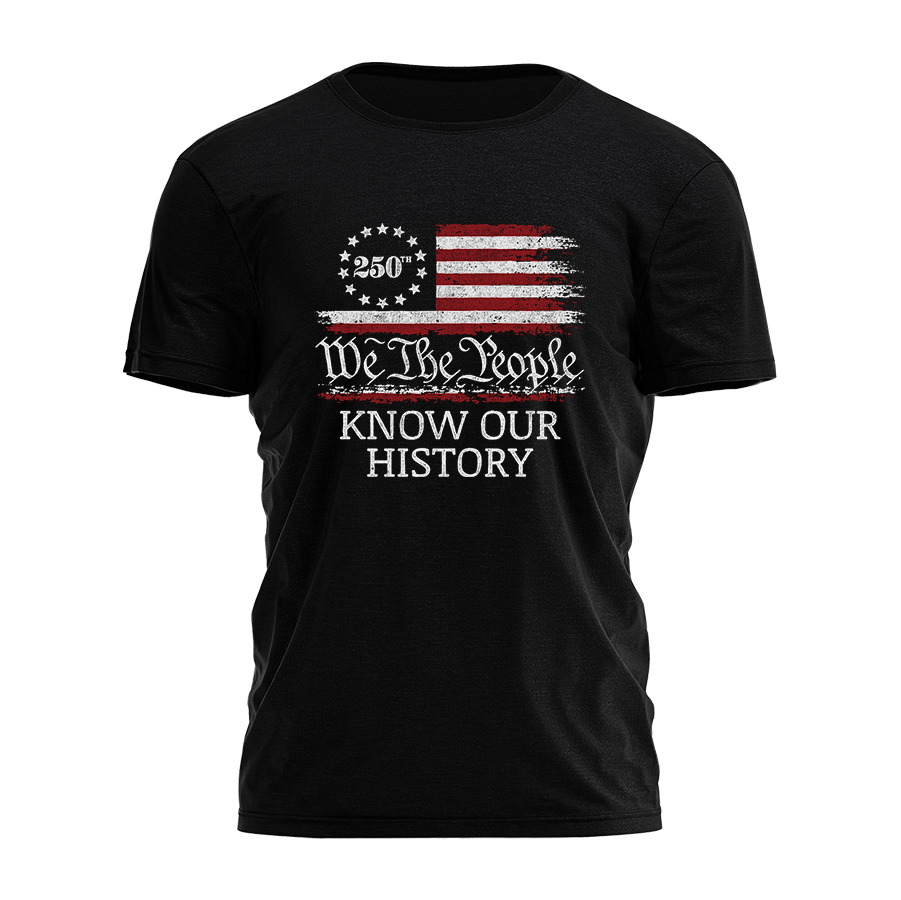 We The People Know Our History Tee - 4949