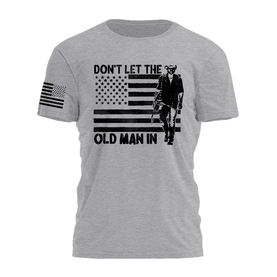 Don't Let The Old Man In Tee - 4747