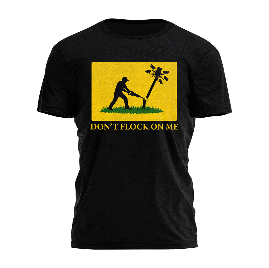 Don't Flock On Me Tee - 5009
