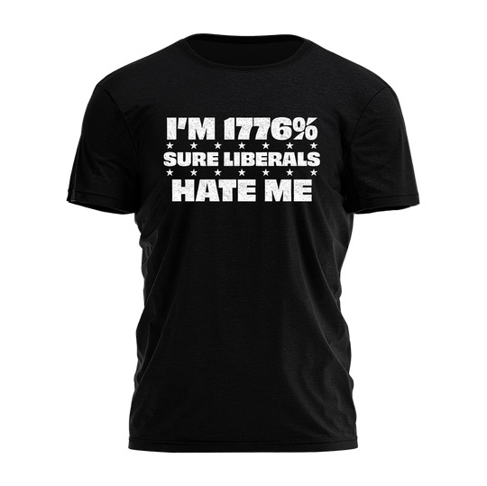 I'm 1776% Sure Tee - 4578