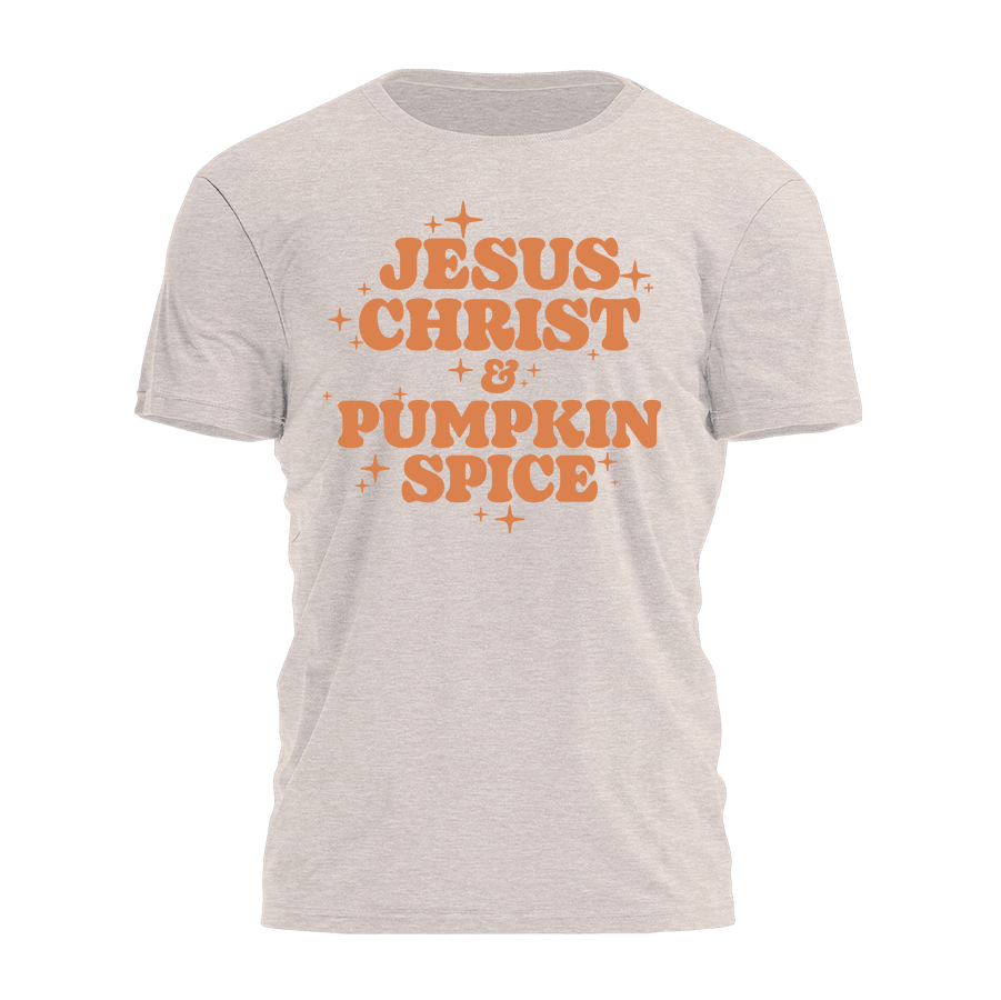Jesus Christ & Pumpkin Spice Tee - 5149