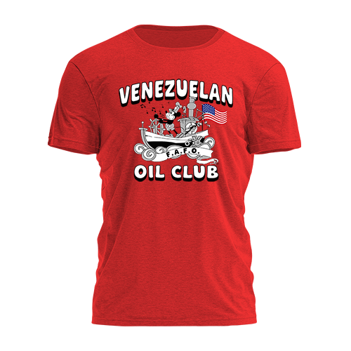 Venezuelan Oil Club Tee - 4484