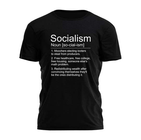 Socialism Looters Tee - 4963