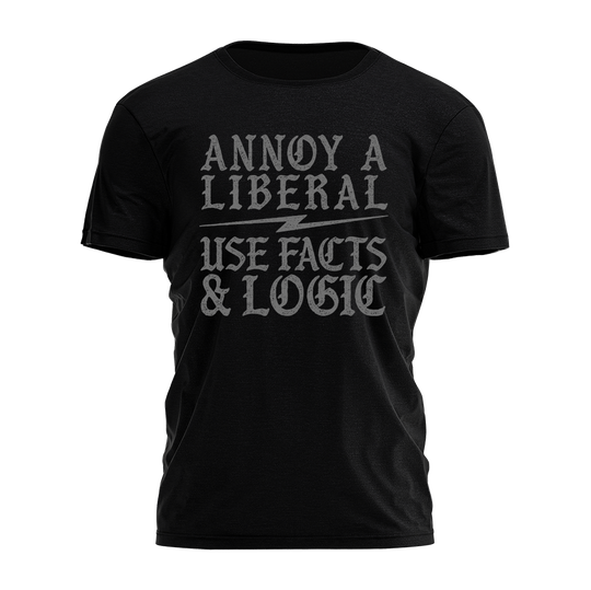 How To Annoy A  Liberal Tee - 4752