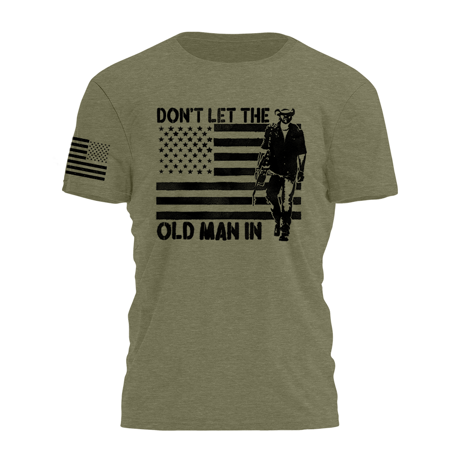 Don't Let The Old Man In Tee - 4747