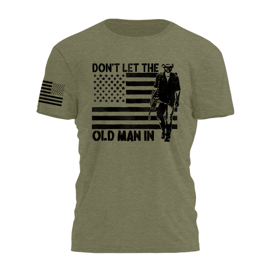 Don't Let The Old Man In Tee - 4747