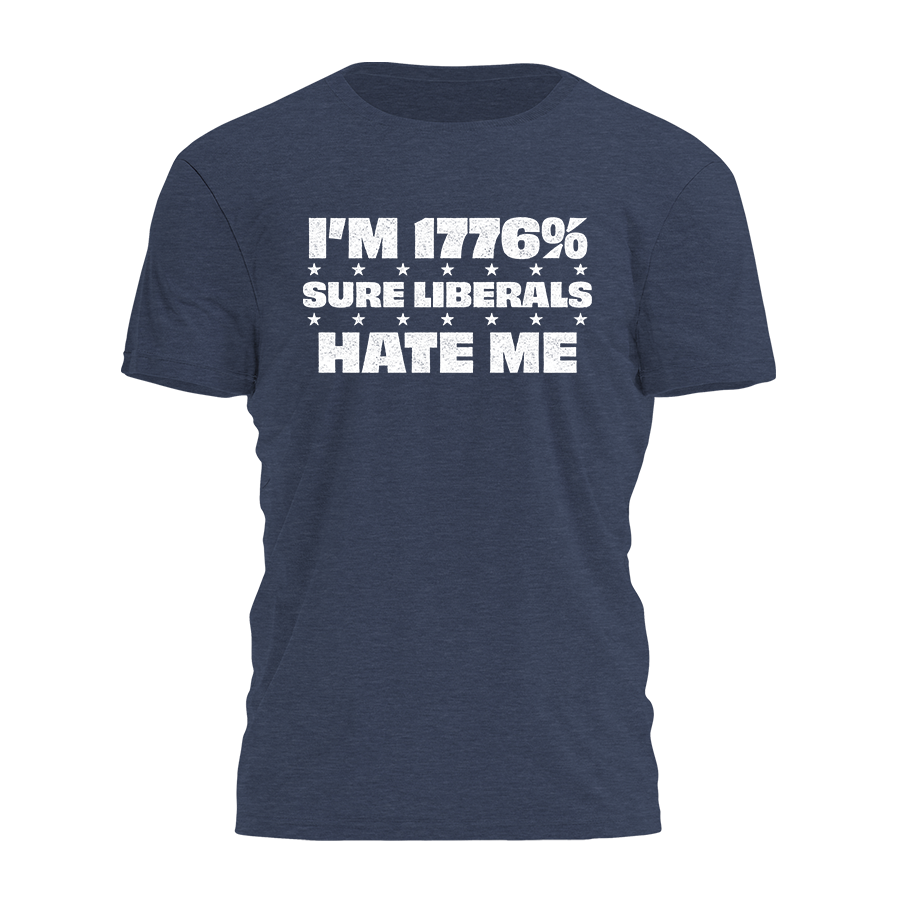 I'm 1776% Sure Tee - 4578