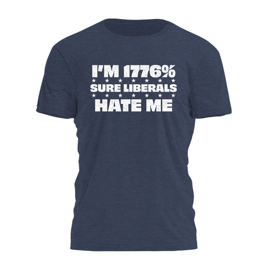 I'm 1776% Sure Tee - 4578