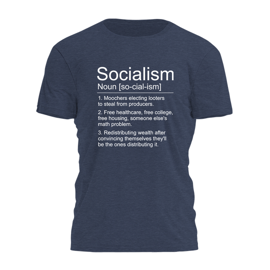 Socialism Looters Tee - 4963