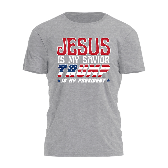 Jesus is My Savior Trump is My President Stone Tee - 2259