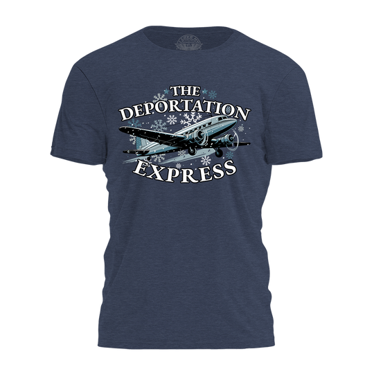 The Deportation Express Tee - 4394