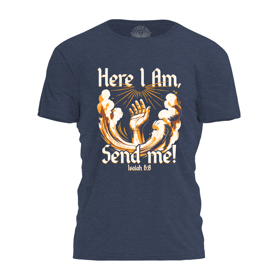 Here I Am - Send Me Tee - 4175