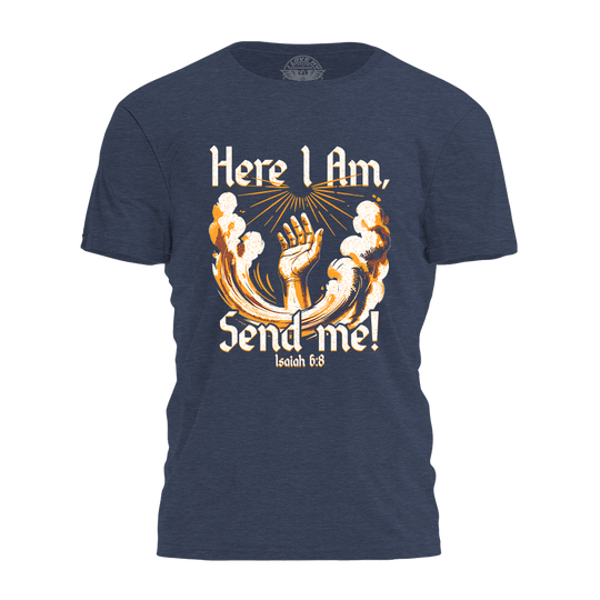 Here I Am - Send Me Tee - 4175