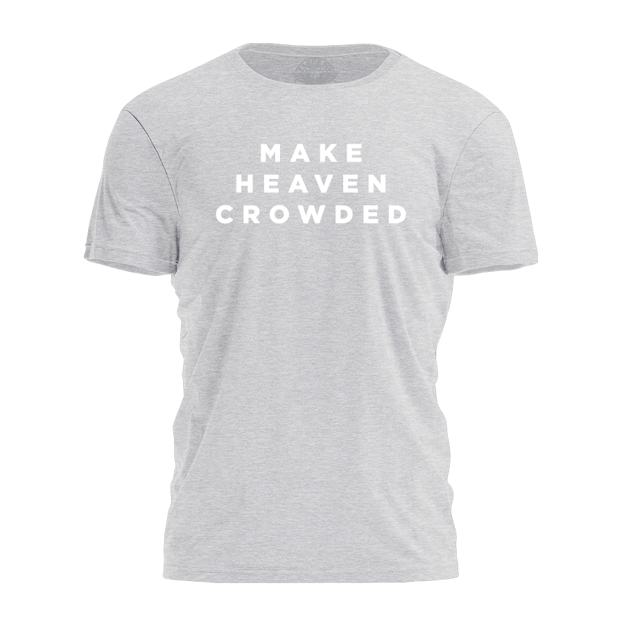 Make Heaven Crowded Tee - 4156