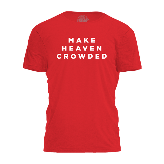 Make Heaven Crowded Tee - 4156