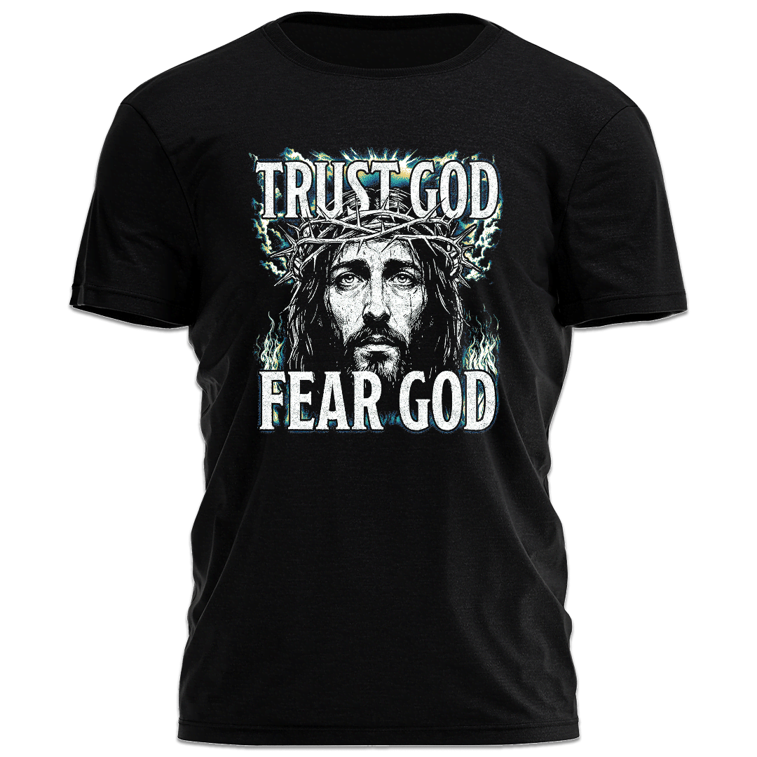 Trust God Fear God Tee - 5182
