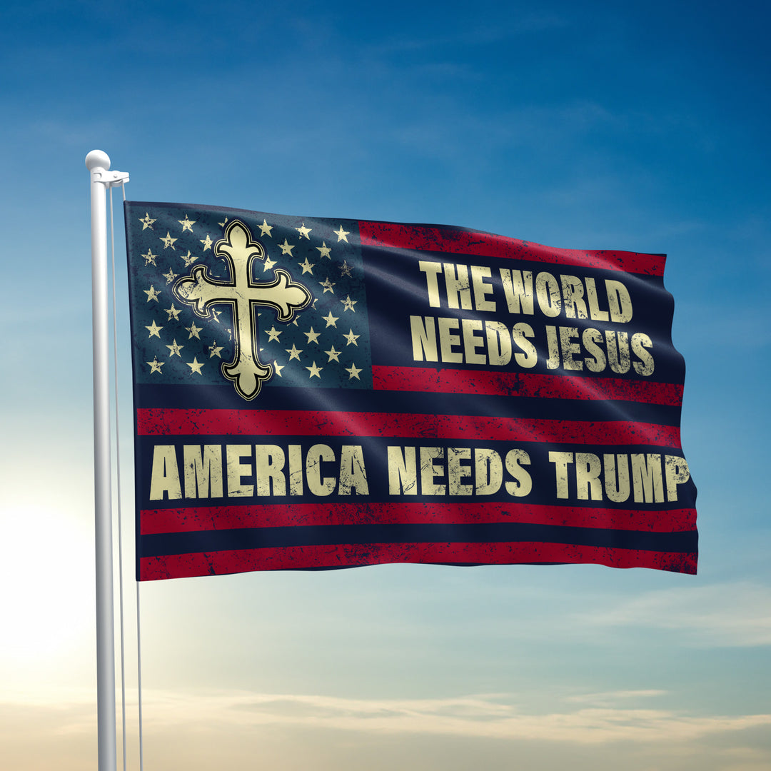 The World Needs Jesus America Needs Trump Flag