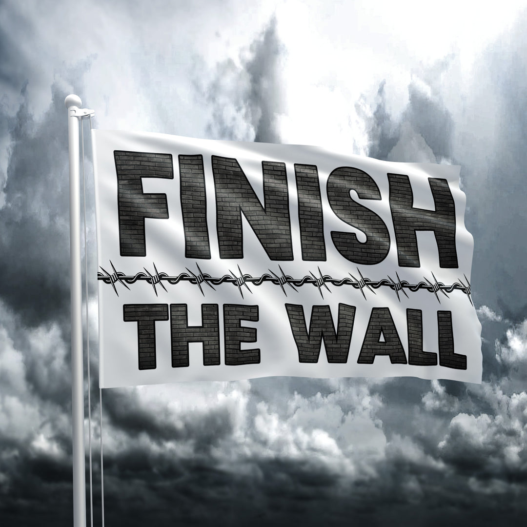 Finish The Wall Flag