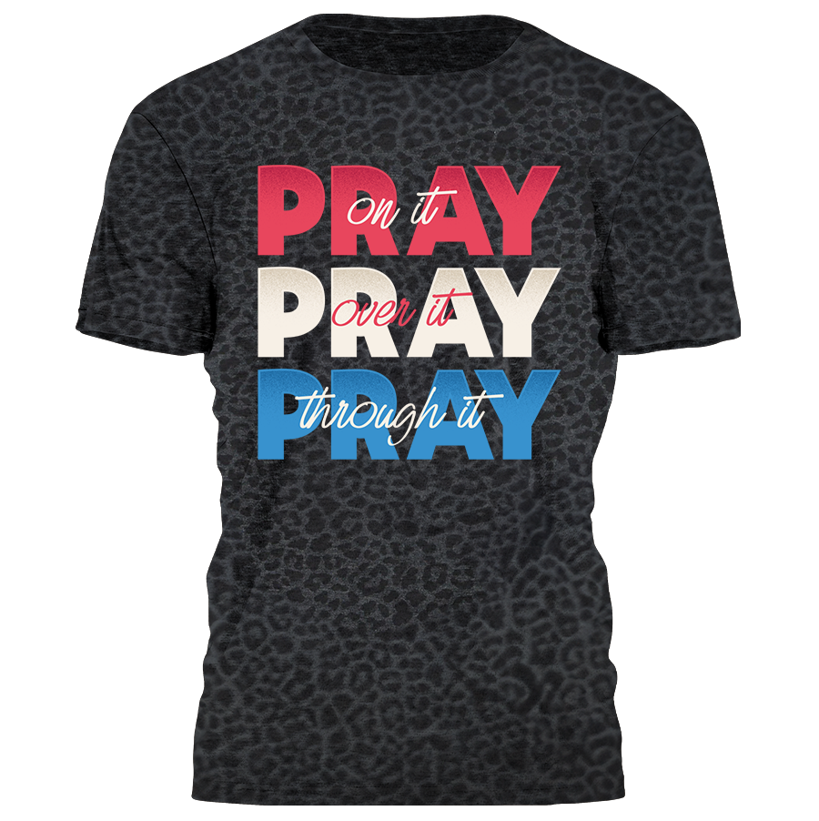 Pray Pray Pray Tee - 4170