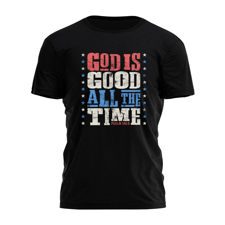 God Is Good All The Time Tee - 3614
