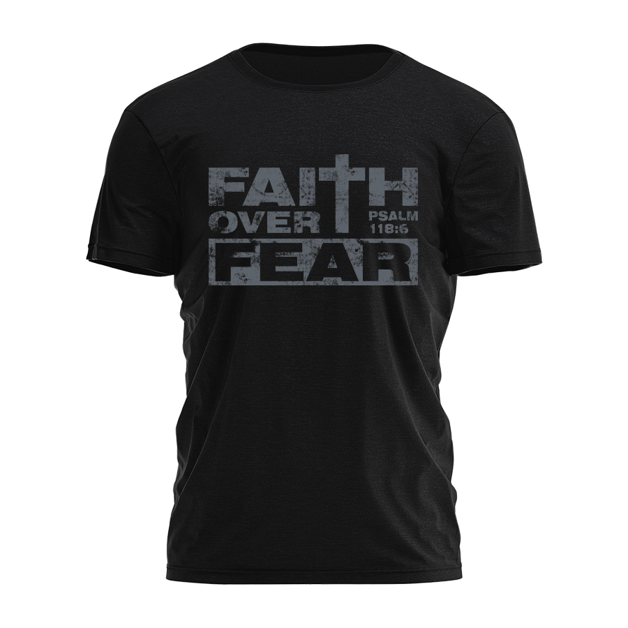 Faith Over Fear Tee - 5203