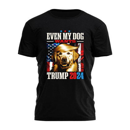 Even My Dog Wants Trump 2024 Shirt Tee - 1908