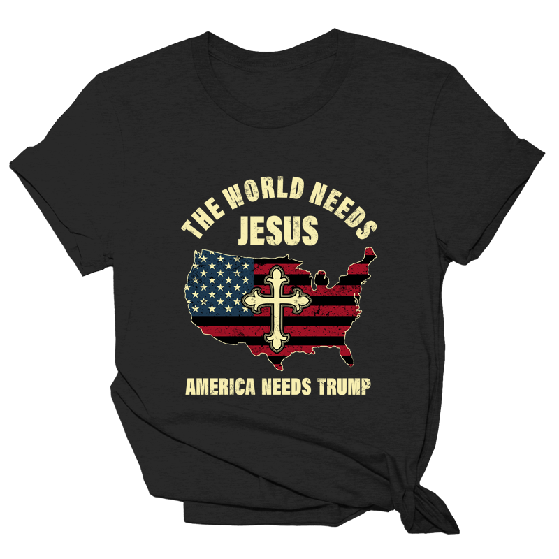 The World Needs Jesus, America Needs Trump Tee - 2273