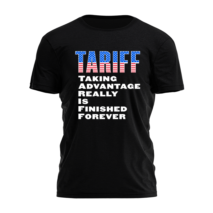 TARRIFF Acronym - Patriotic Tee - 3728