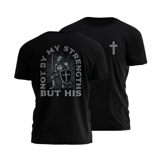 Not By My Strength Tee - 4037