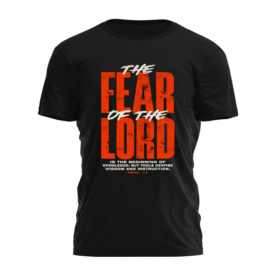 The Fear of The Lord Tee - 5180