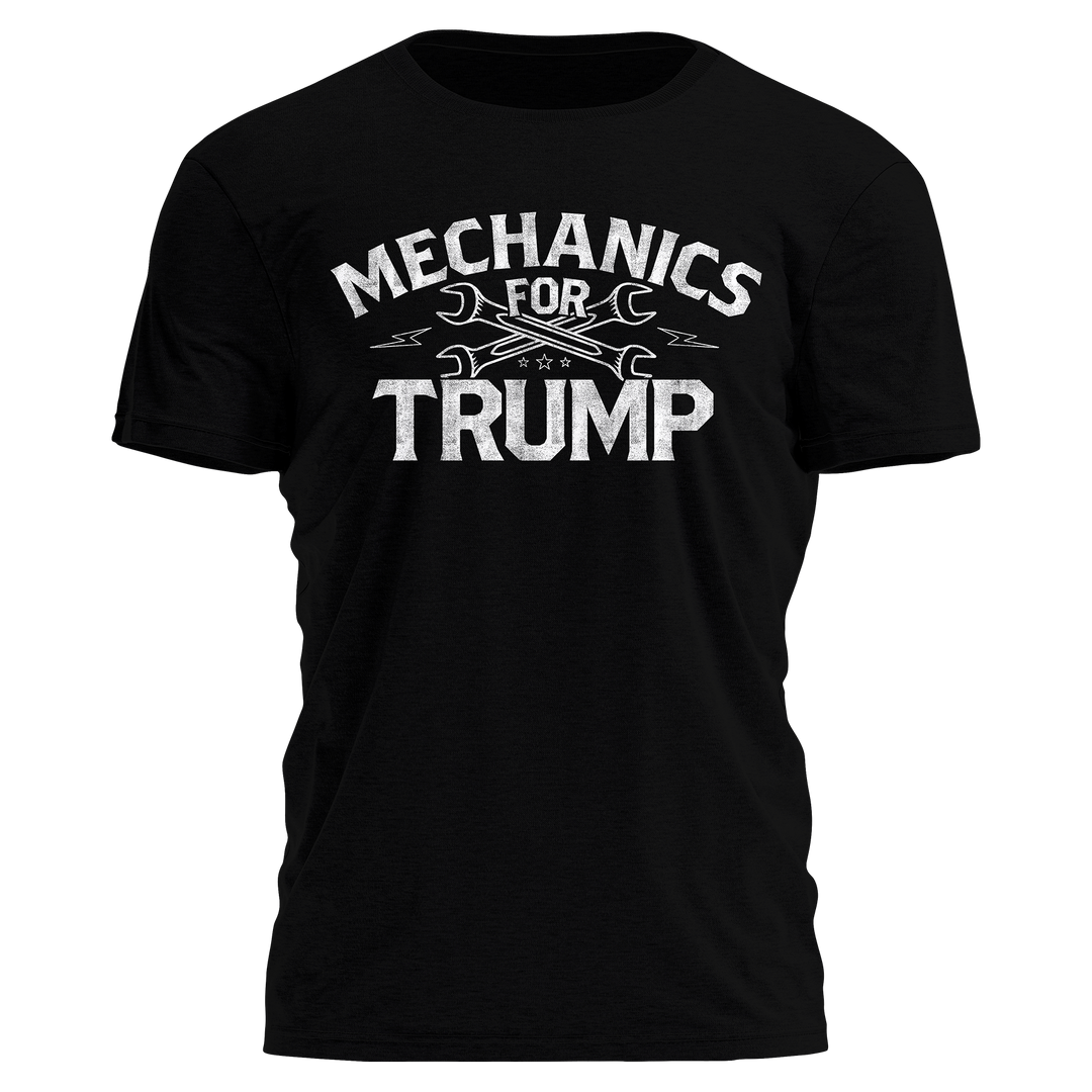 Mechanics For Trump Shirt Tee