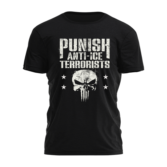 Punish Anti-Ice Terrorists Tee - 4513