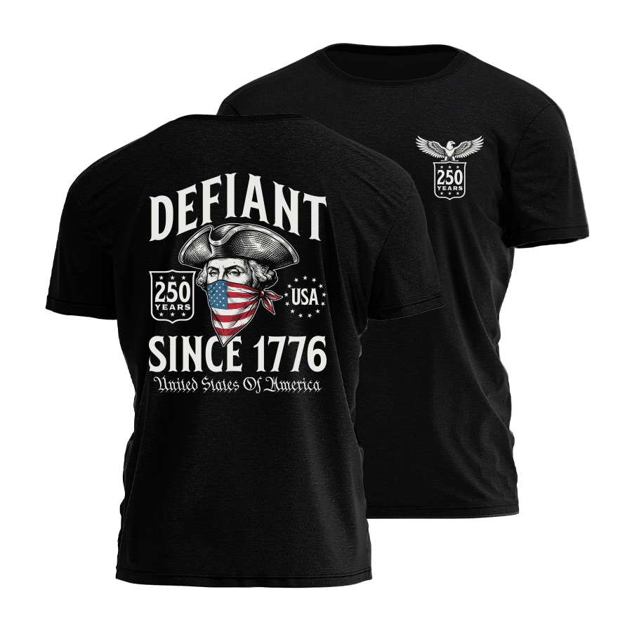 Defiant Since 1776 Tee - 4846