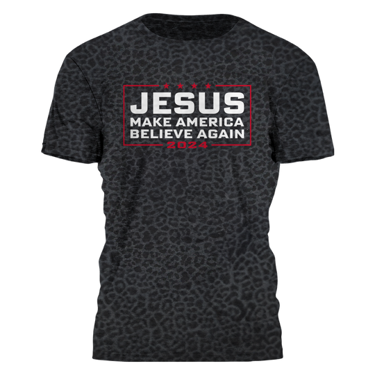 Jesus '24 - Make America Believe Tee - 2232